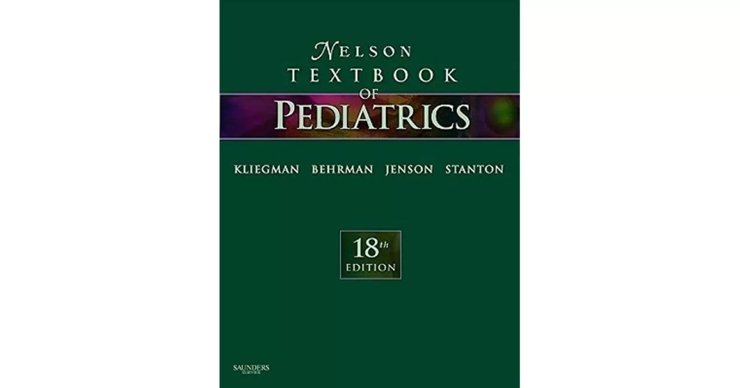 Nelson Textbook of Pediatrics 18th Edition - Robert Kliegman Kliegman, knyga