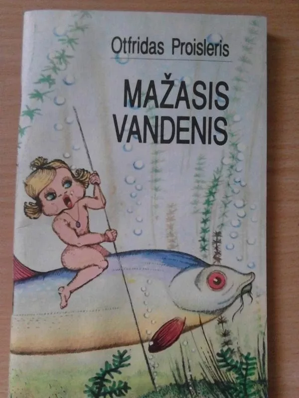 Mažasis vandenis - Otfrydas Proisleris, knyga