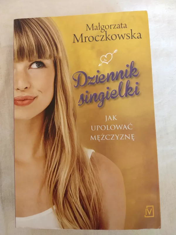 Dziennik singielki - Małgorzata Mroczkowska, knyga
