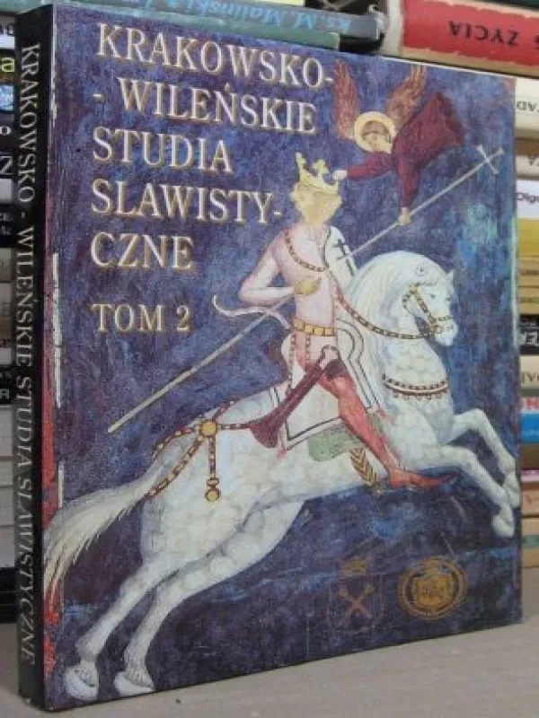 Krokovos ir Vilniaus Slavistikos tyrinėjimai / Krakowsko-Wileńskie Studia Slawistyczne.Tom. II - S. Temčinas, knyga