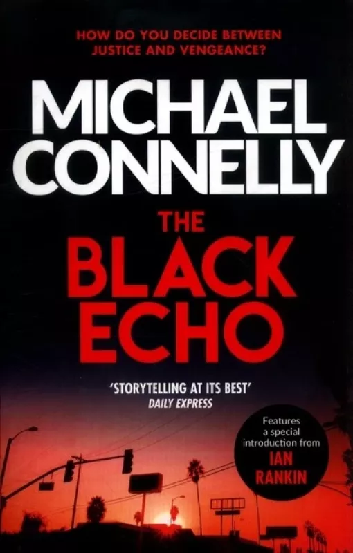 The black echo - Michael Connelly, knyga
