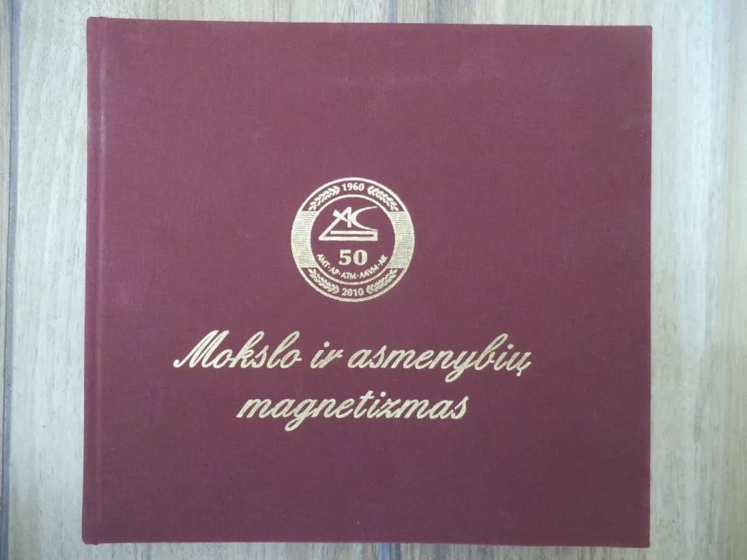 Mokslo ir asmenybių magnetizmas - A. Žygas, knyga 4