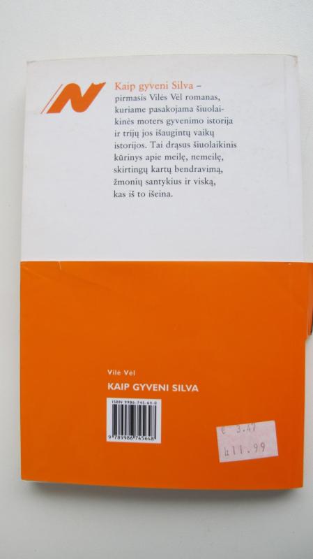 Kaip gyveni, Silva -  Vilė Vėl, knyga 3