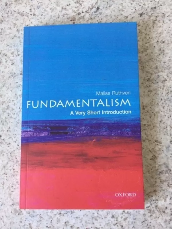 Fundamentalism ( A Very Short Introduction) - Malise Ruthven, knyga