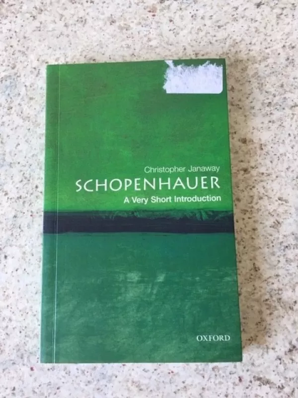 Schopenhauer ( A Very Short Introduction ) - Christopher Janaway, knyga