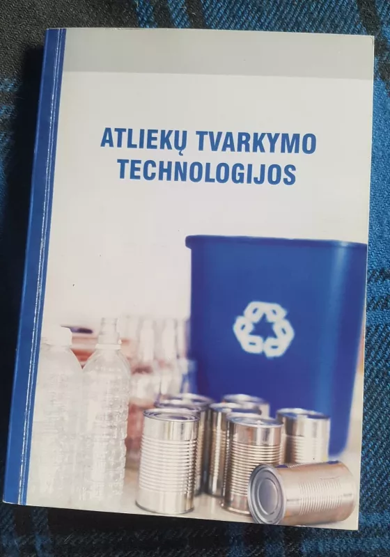 Atliekų tvarkymo technologijos - Ričardas Viktoras Ulozas, knyga