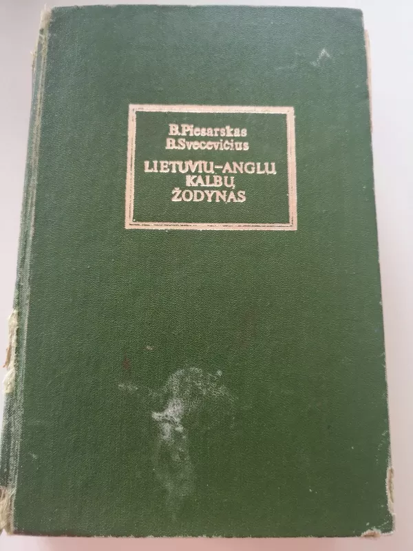 Lietuvių anglų kalbų žodynas - Bronius Piesarskas, knyga