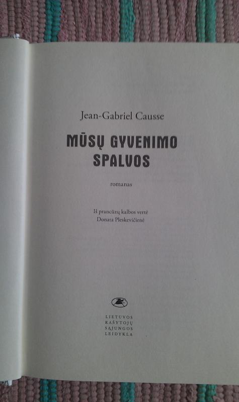 Mūsų gyvenimo spalvos - Jean Gabriel Causse, knyga 3