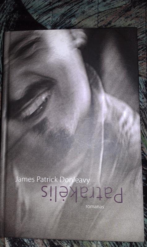 Patrakėlis - James Patrick Donleavy, knyga 2
