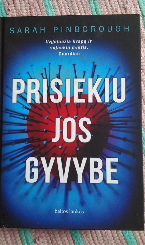 PRISIEKIU JOS GYVYBE: psichologinio trilerio „Ydingas ratas“ autorės naujausias romanas - Sarah Pinborough, knyga 2
