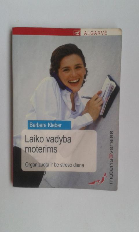 Laiko vadyba moterims - Barbara Kleber, knyga