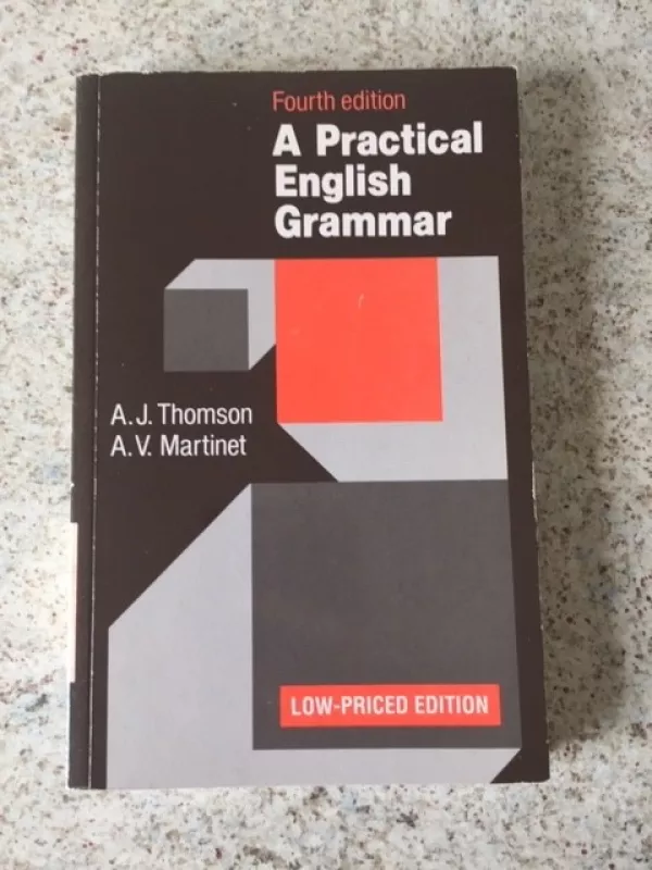 A Practical English Grammar - Thomson A. J., knyga