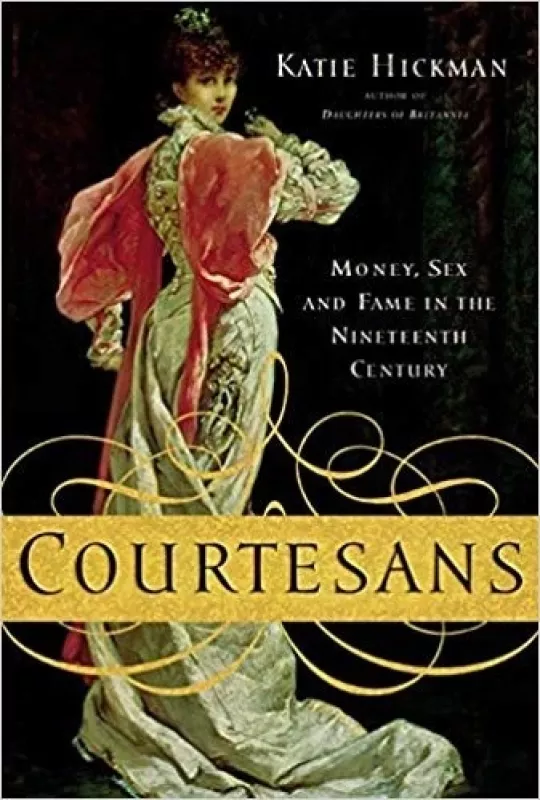 Courtesans - Katie Hickman, knyga