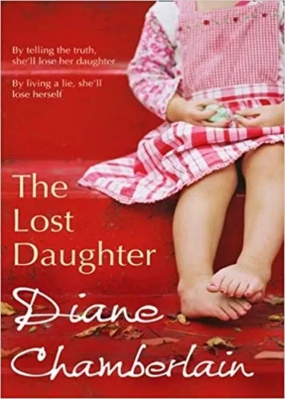 The Lost Daughter - Diane Chamberlain, knyga