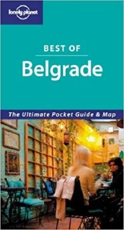 Lonely Planet Best of Belgrade - Autorių Kolektyvas, knyga