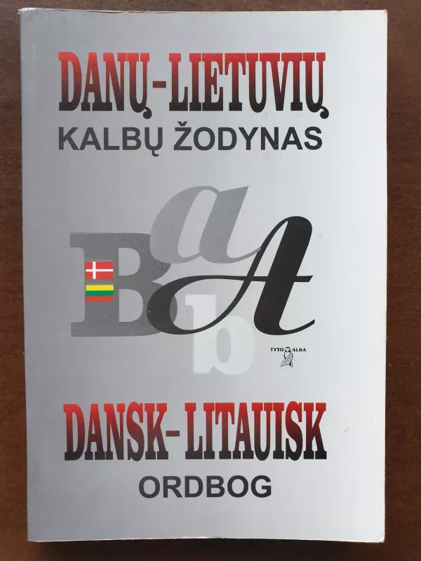 Danų-lietuvių kalbų žodynas - Ebbe Flatau, knyga 4