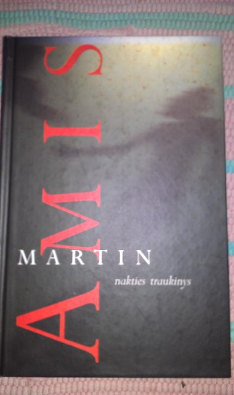 Nakties traukinys - Martin Amis, knyga 2