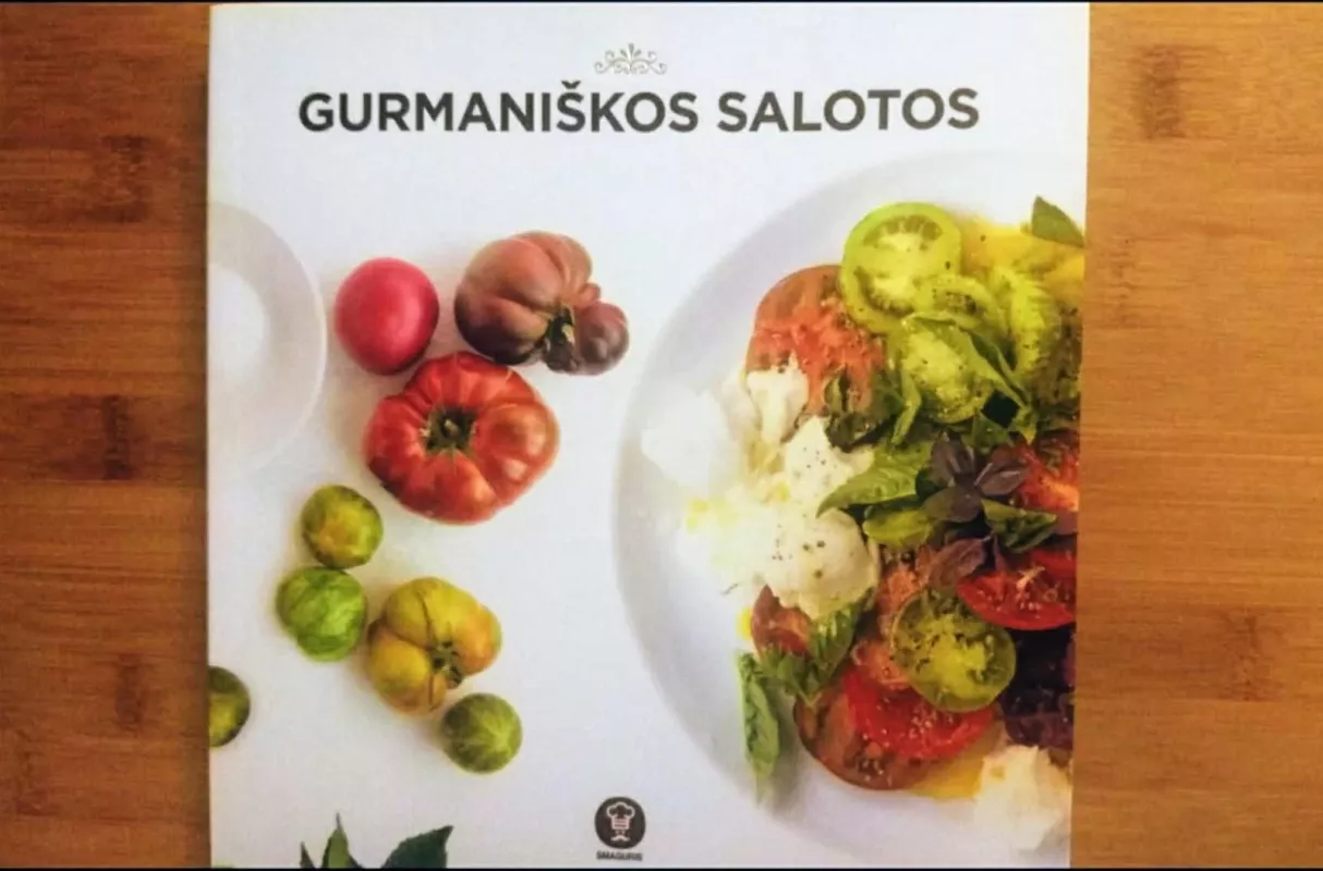 Gurmaniškos salotos - S. Quinn, knyga 5