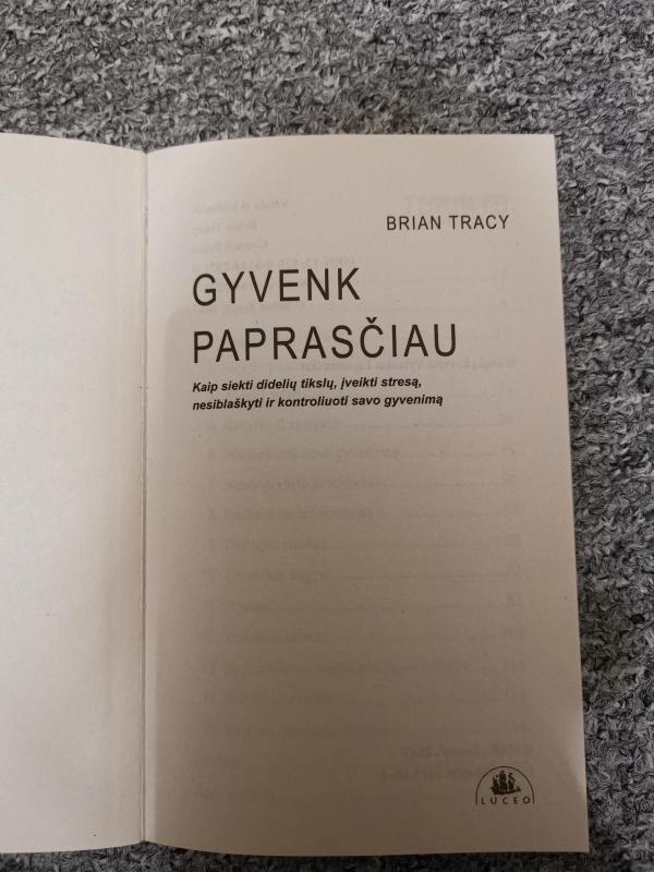 Gyvenk paprasčiau - Brian Tracy, knyga