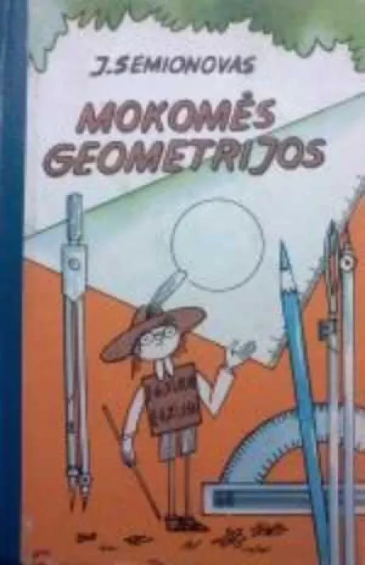 Mokomės geometrijos - J. Semionovas, knyga