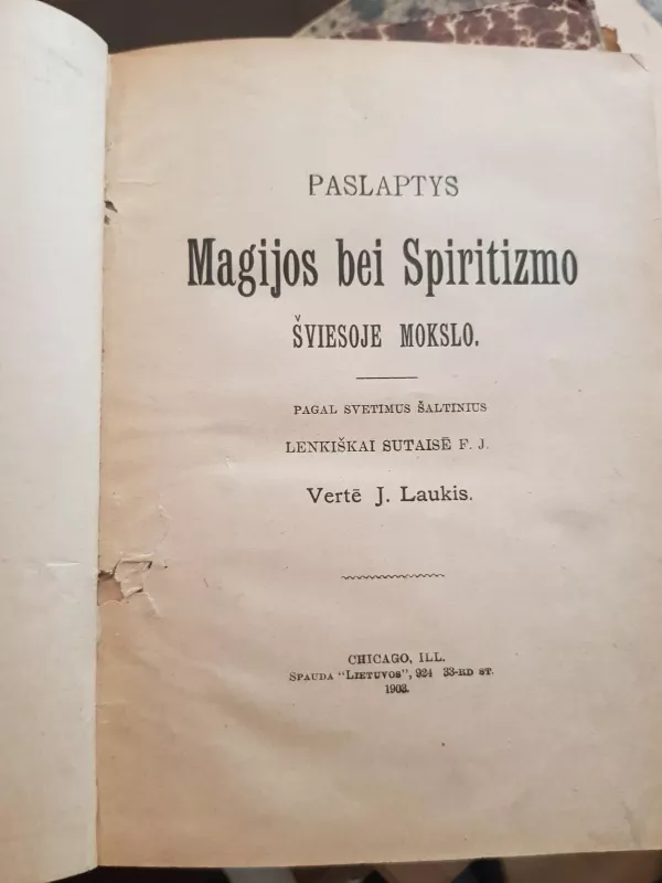 Paslaptys magijos ir spiritizmo šviesoje mokslo - Autorių Kolektyvas, knyga