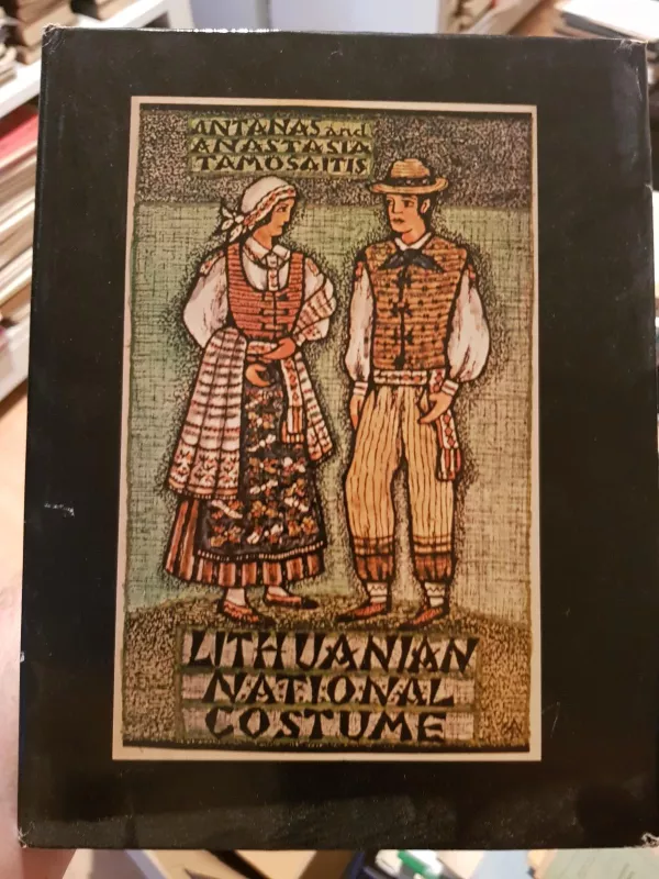 Lithuanian national costume - A. Tamošaitis, knyga