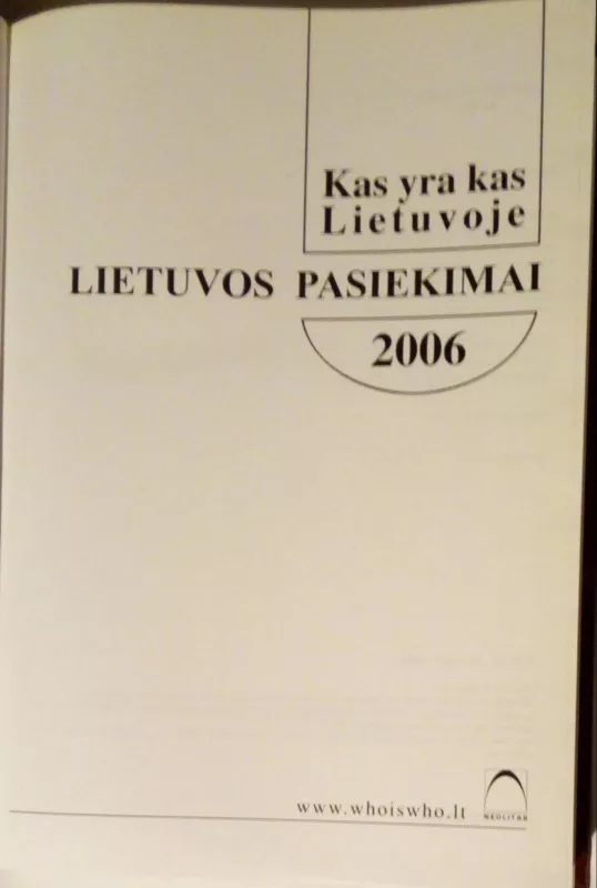 Kas yra kas Lietuvoje: Lietuvos pasiekimai - Autorių Kolektyvas, knyga 2