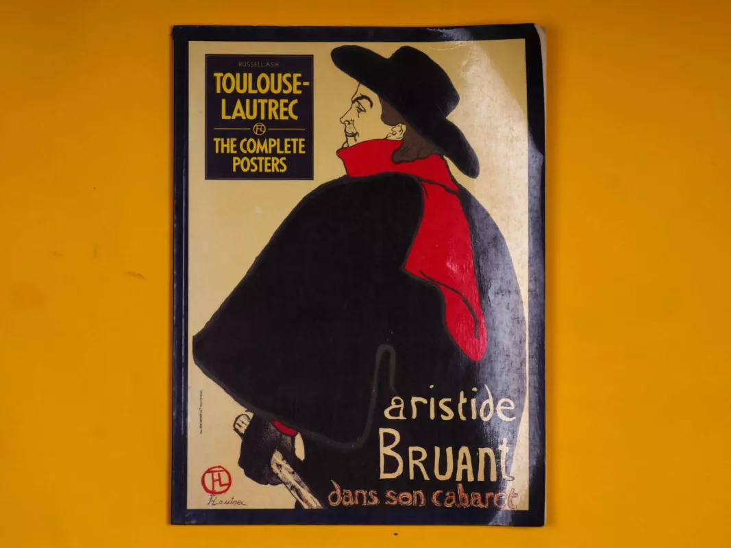 Toulouse-Lautrec The complete posters - Russel Ash, knyga 6