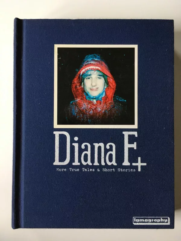 Diana F  More True Tales & Short Stories - Autorių Kolektyvas, knyga