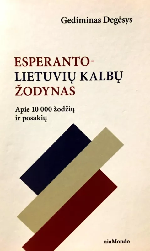 Esperanto-Lietuvių kalbų žodynas - Gediminas Degėsys, knyga