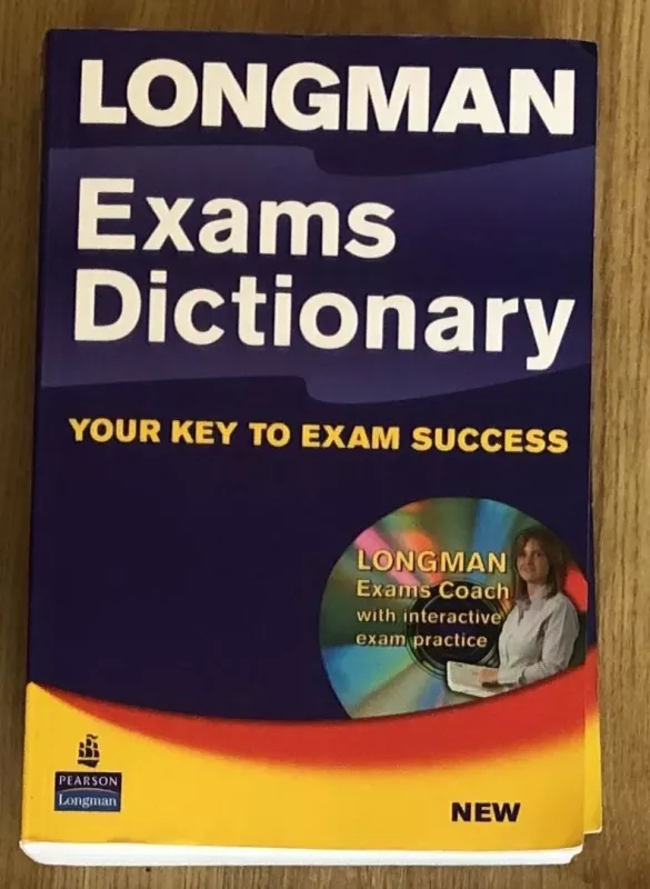 Longman Exams Dictionary - Autorių Kolektyvas, knyga