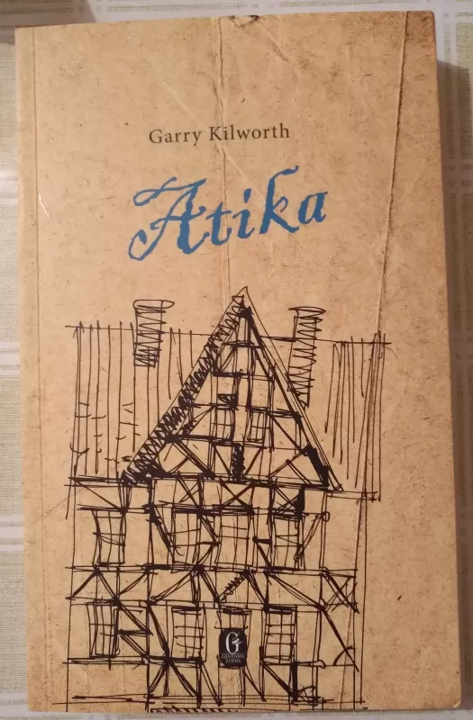 Atika - Garry Kilworth, knyga