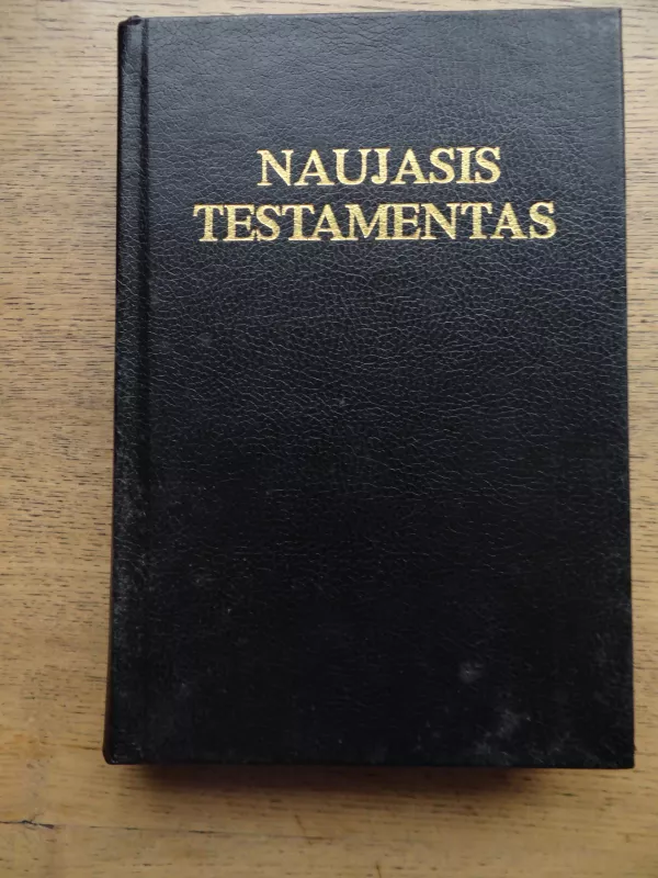 Naujasis Testamentas - Vaclovas Aliulis, knyga