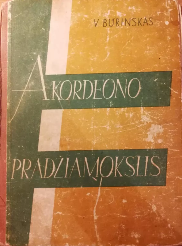 Akordeono pradžiamokslis - V Burinskas, knyga