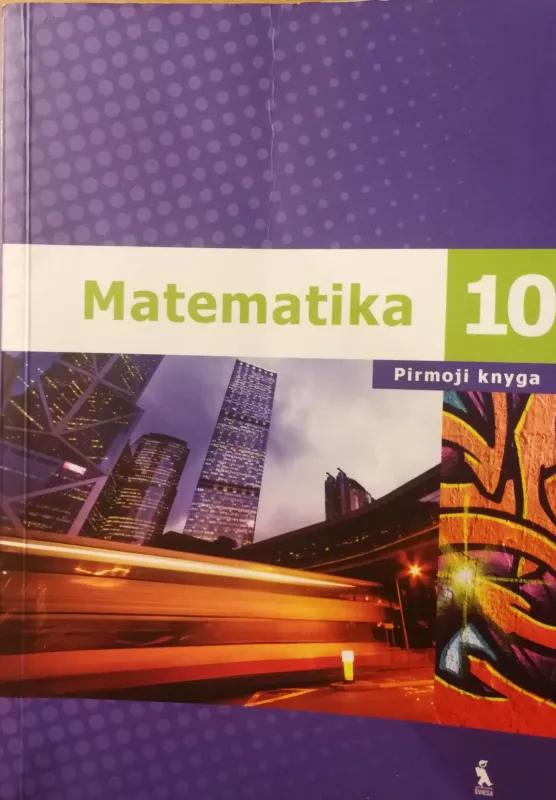 Matematika 10, pirmoji knyga - Viktorija Sičiūnienė, Marytė  Stričkienė, knyga