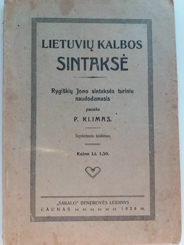 Lietuvių kalbos sintaksė(pagal Rygiškių Joną),1928 m - Klimas Klimas, Žaliūnas  Žaliūnas, knyga
