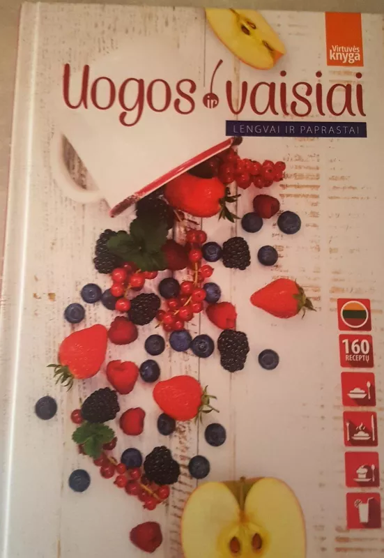 Uogos ir vaisiai - Daiva Dmuchovska, knyga 4