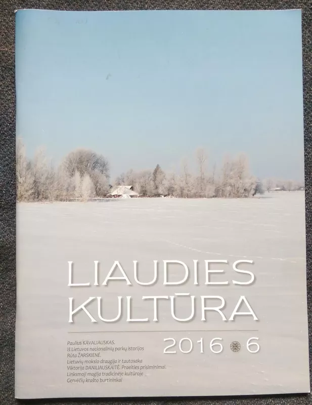 Liaudies kultūra, 2016 m., Nr. 6 - Autorių Kolektyvas, knyga