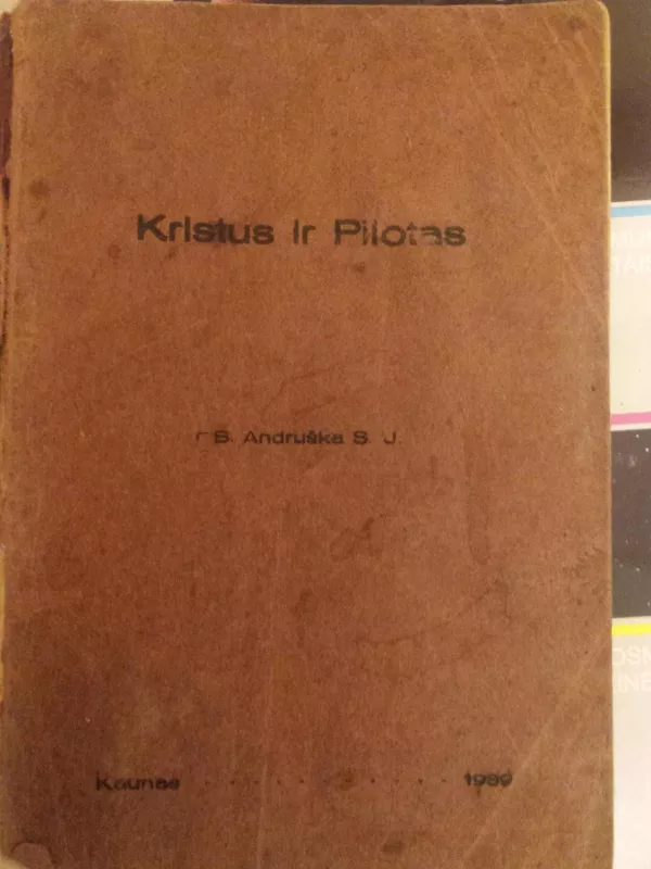 Kristus ir pilotas - S.J. Kun. B. Andruška, knyga 3