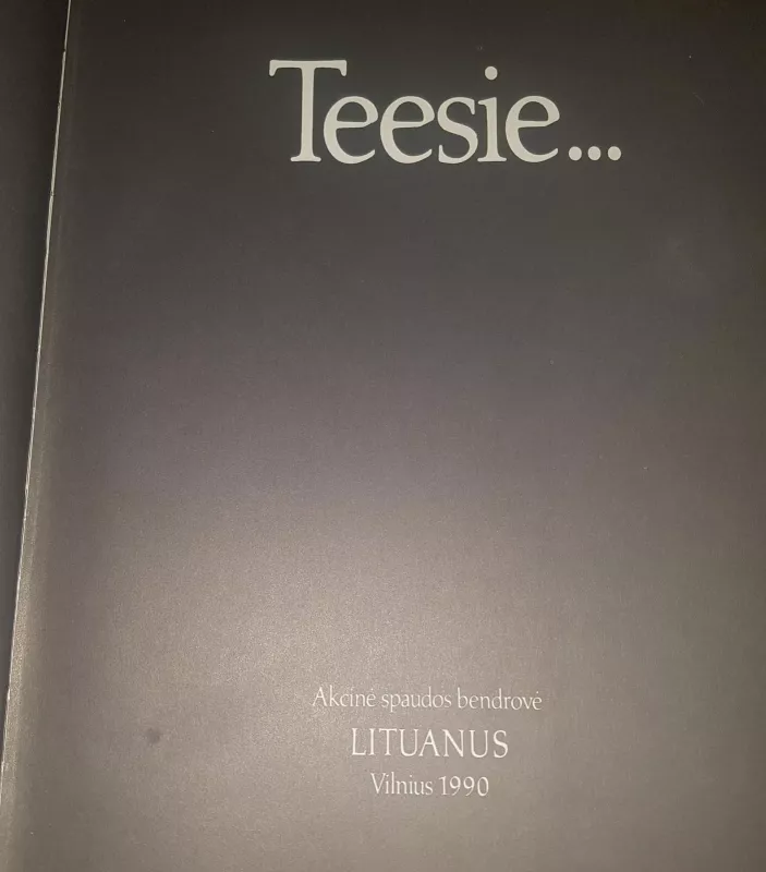 Teesie... - Juozas Kazlauskas, knyga 4