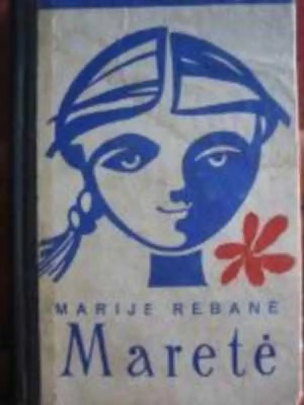 Maretė - Marija Rebanė, knyga