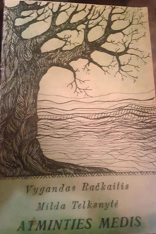 Atminties medis - Vygandas Račkaitis, knyga 4