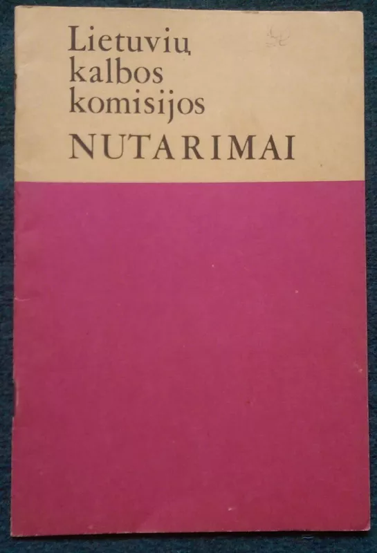 Lietuvių kalbos komisijos nutarimai 1977 - 1990 - Autorių Kolektyvas, knyga