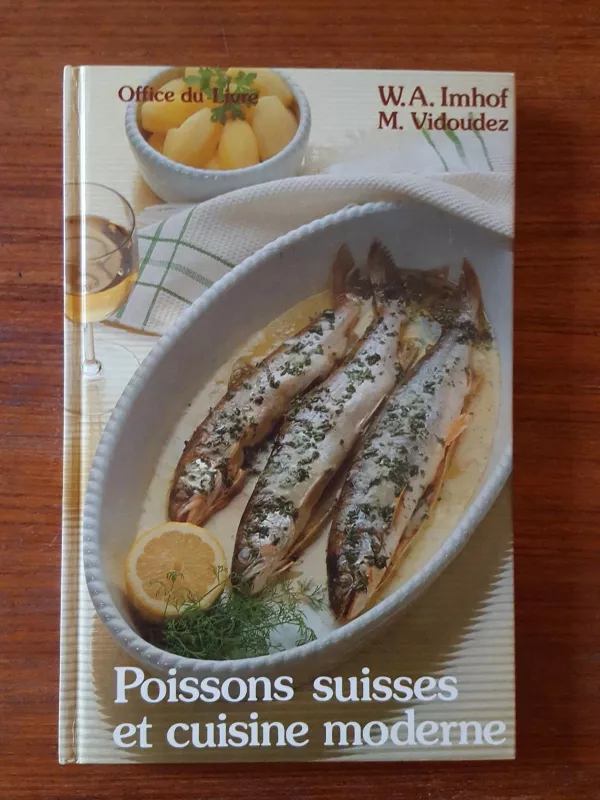 Poissons suisses et cuisine moderne - W.E. Imhof, M.  Vidoudez, knyga 2