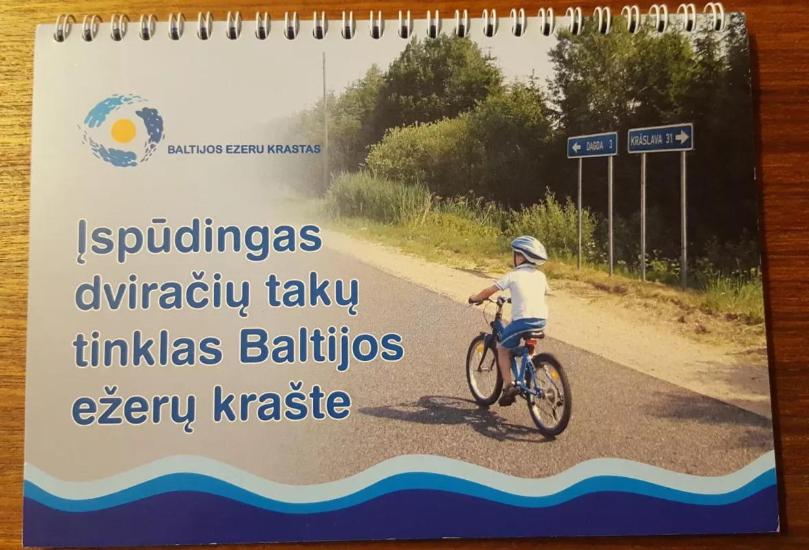 Įspūdingas dviračių takų tinklas Baltijos ežerų krašte - Autorių Kolektyvas, knyga
