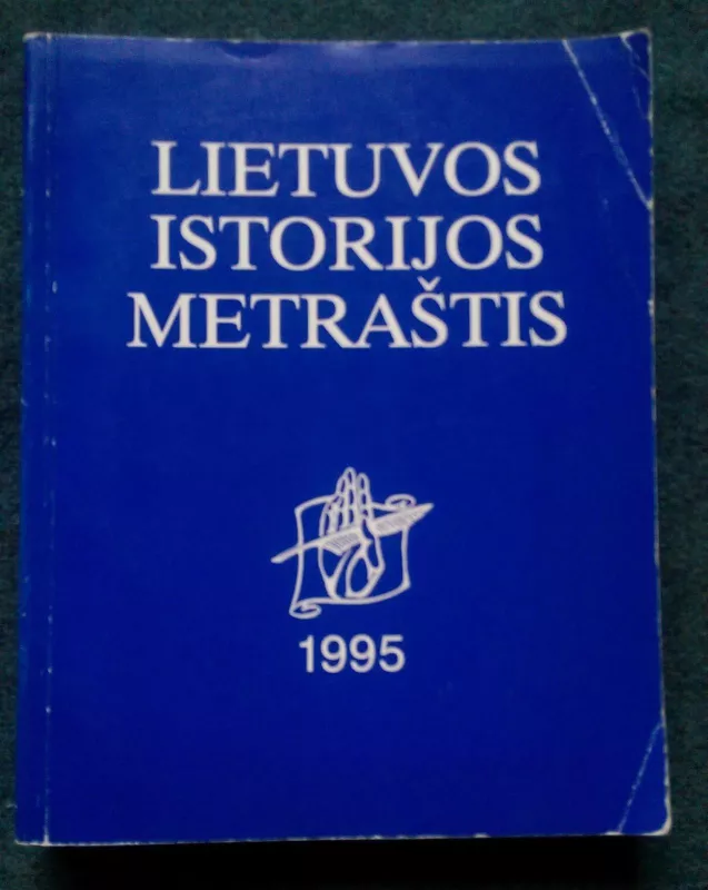 Lietuvos istorijos metraštis 1995 - Autorių Kolektyvas, knyga 3