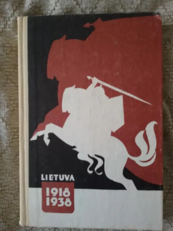 Lietuva. 1918-1938 - Autorių Kolektyvas, knyga