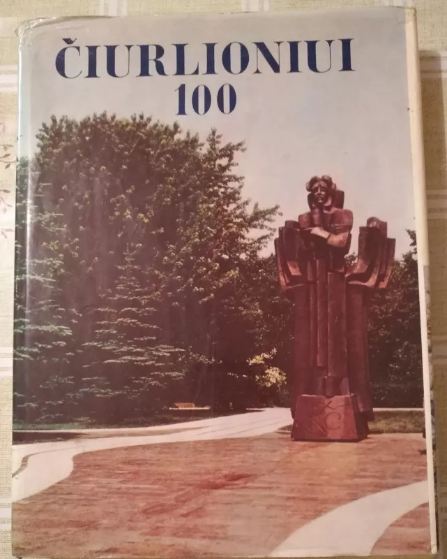 Čiurlioniui 100 - Jonas Bruveris, knyga