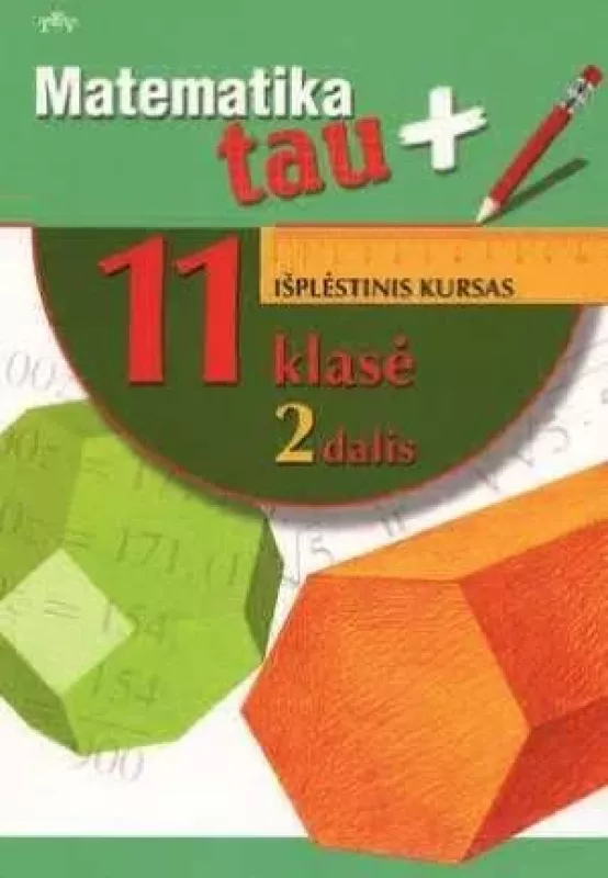 Matematika tau   išplėstinis kursas  12klasė 1 dalis - Jurga Deveikytė,Jūratė Gedminienė,Valdas Vanagas, knyga