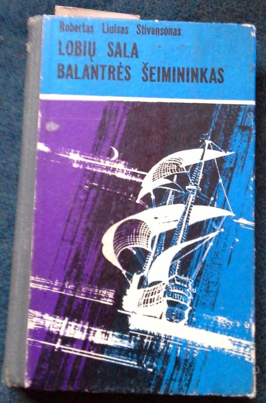 Lobių sala. Balantrės šeimininkas - R. L. Stivensonas, knyga 3